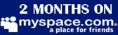 Two Months on MySpace