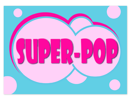 Proud Distributors of Super-Pop Art